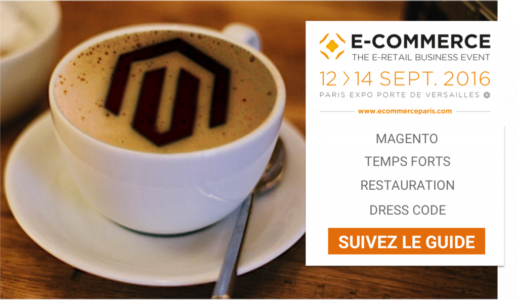 Le guide Magento du salon E-Commerce Paris