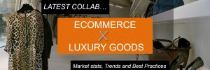 Best Practice eCommerce Luxury Goods