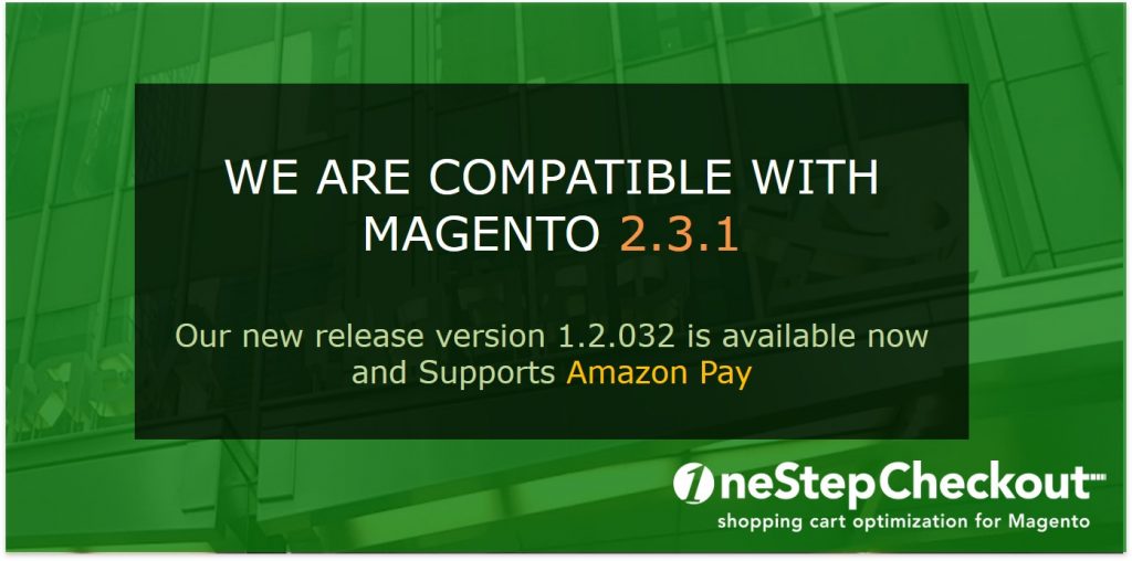 OneStepCheckout is compatible with Magento 2.3.1