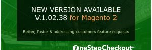v10238 new release OneStepCheckout for MAgento 2